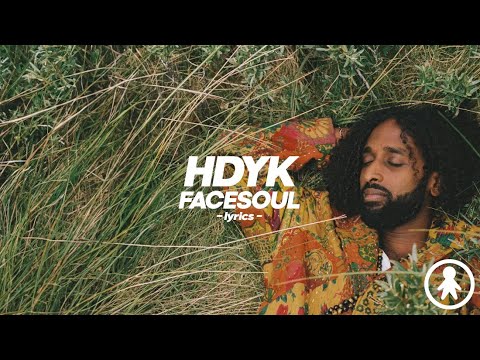FACESOUL - HDYK (Lyrics)