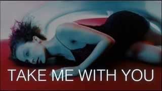 Kylie Minogue - Take Me With You