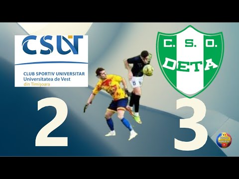 CSU Universitatea de Vest Timisoara - CSO Deta (2-3) Liga lV, Etapa 18, 20.11.21 4K60FPS