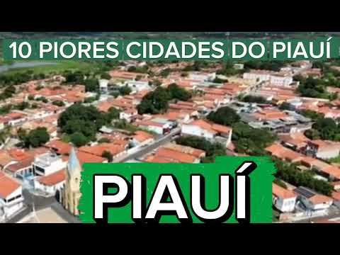 TOP 10 PIORES CIDADES DO PIAUÍ 2026