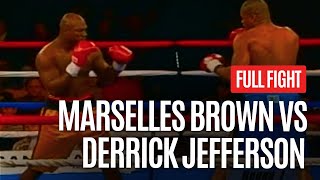 HEAVYWEIGHT EXPLOSION 💥 MARSELLES BROWN VS DERRICK JEFFERSON FULL FIGHT