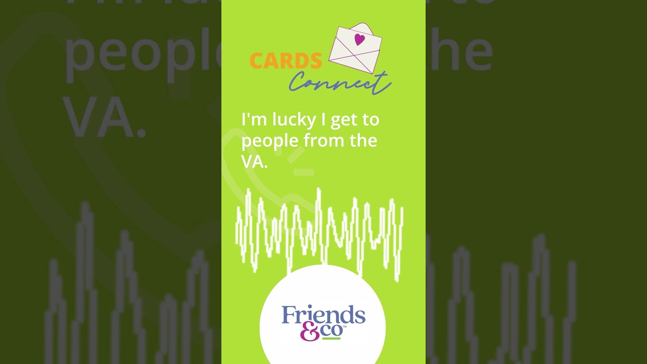 "I get so lonely sometimes... thank you for the cards" | Friends & Co (Formerly Little Brothers MN)