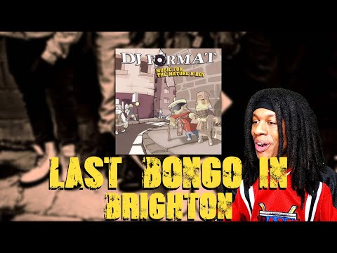 FIRST TIME HEARING DJ Format - Last Bongo In Brighton (Remix) Reaction