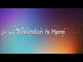 Salvation Is Here Hillsong Lyric Video