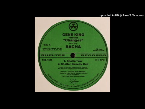 Gene King Presents Sacha | Changes (Shelter Genetix Dub)