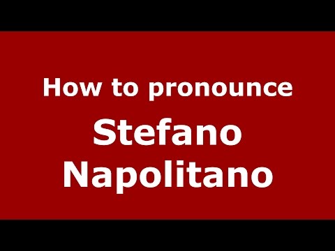How to pronounce Stefano Napolitano (Italian/Italy)  - PronounceNames.com