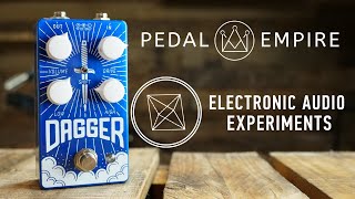 Video thumbnail for Electronic Audio Experiments Dagger V2 - Pedal Empire by Pedal Empire