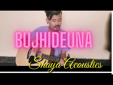 Bujhideuna~samir Shreshtha (cover version)