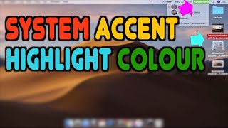 How to Adjust System Accent and Highlight colour on MacOS