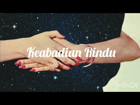 Daud Waas-Keabadian Rindu (Lirik Lagu)