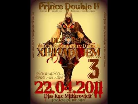 Prince Double H - Xhihadi Jem 3 (Part 2) - (Diss Kac Myftarovicit)