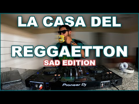 LA CASA DEL REGGAETTON (Sad Edition) (Locura Automatica, Factoria, Zion , Rakim & Ken-Y, Nigga)