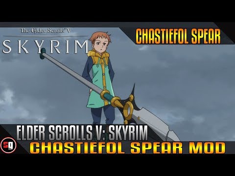 Skyrim - Chastiefol Spear Mod
