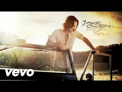 Jake Owen - Days of Gold (Audio)