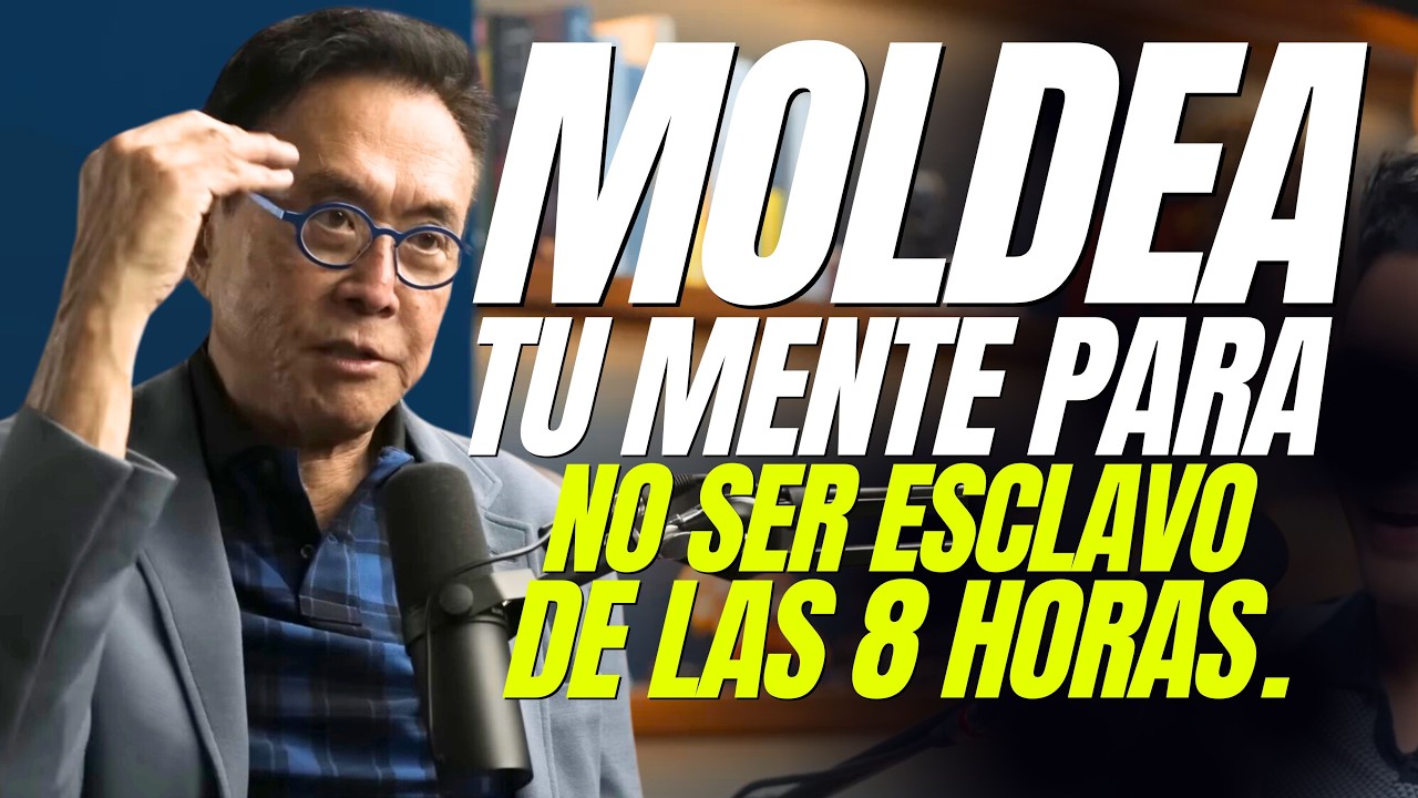 SI ACTÚAS COMO SI FUERAS RICO NUNCA TE VAS ARRUINAR, HAZ ESTO Y MOLDEA TU CEREBRO KIYOSAKI 2024