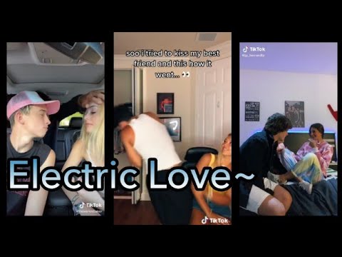 Electric Love Tiktok Compilation ❤💕 • Tiktok World