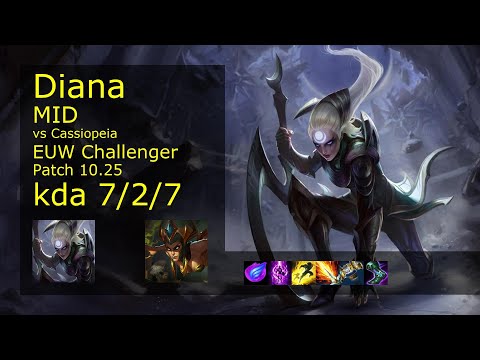 Diana vs Cassiopeia Mid - EUW Challenger 7/2/7 Patch 10.25 Gameplay