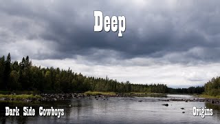 Dark Side Cowboys - Origins - Deep