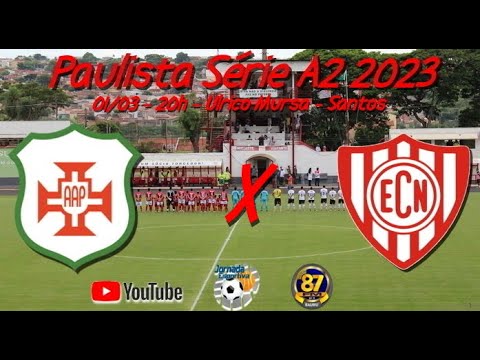 Ao Vivo - Portuguesa Santista x Noroeste - Paulista Sérue A2 2023