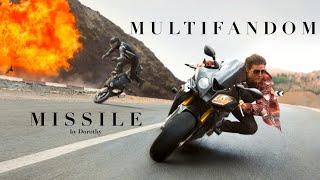 MULTIFANDOM || MISSILE