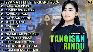 Download lagu TANGISAN RINDU - DIBALIK PENANTIAN - PAYUNG HITAM || LUSYANA JELITA - OM ADELLA TERBARU 2026 mp3