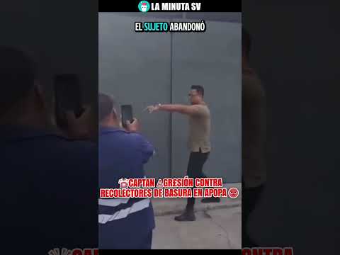 🚨CAPTAN ΔGR£SIÓN contra recolectores de basura en apopa 😡