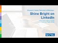 Shine Bright On LinkedIn