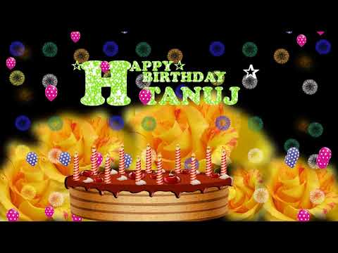 TANUJ HAPPY BIRTHDAY TO YOU