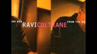 Ravi Coltrane  - 
