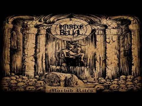 Imperador Belial - Morbid Rites (Full Album)