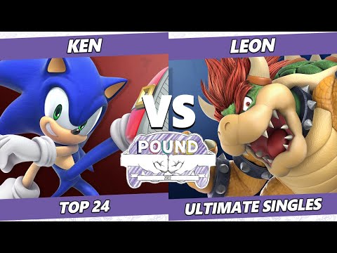 Pound 2022 Top 24 - KEN (Sonic) Vs. LeoN (Bowser) SSBU Smash Ultimate Tournament