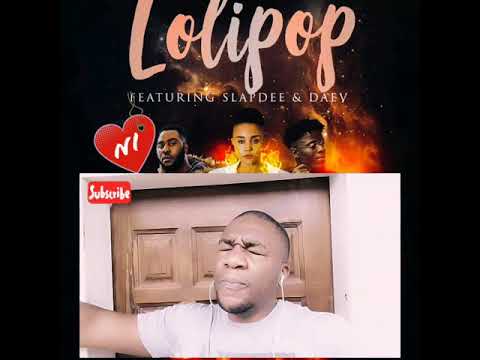FIRST REACTION :: Lolipop x Slapdee x Daev - Ni Love (Prod. DJ Mzenga Man)