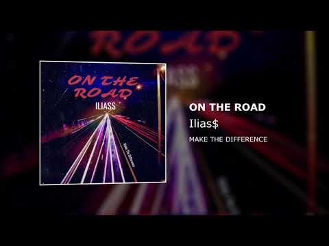 Ilias$ - ON THE ROAD (PROD.MTD NL)