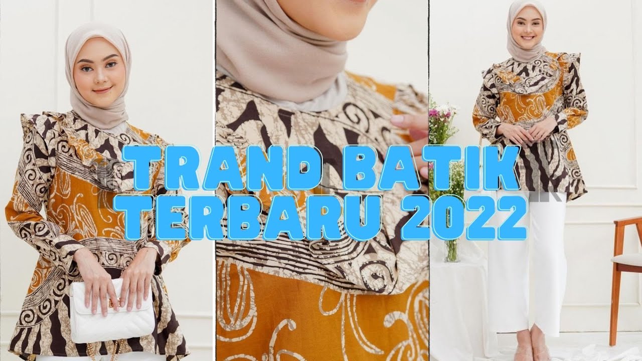 SEPULUH MODEL BAJU BATIK TERBARU 2021/2022
