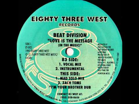 Beat Division - Love Is The Message (Zach Toms I'm Your Brother Dub)