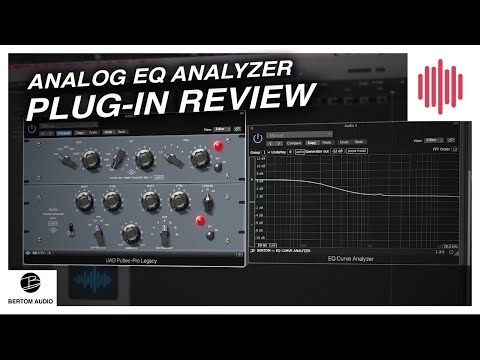 Learn how to use Analog EQ's | Bertom EQ Curve Analyzer Review