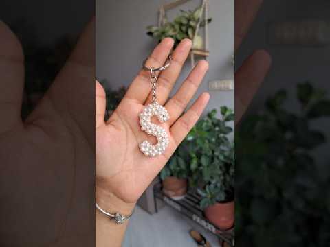 for full video checkout related video | How to make"S" letter keychain | DIY alphabet pearl keychain