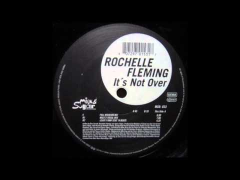 (2000) Rochelle Fleming - It's Not Over [Full Intention RMX]
