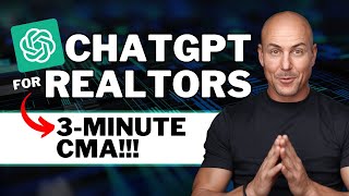Create a CMA in 3 Minutes with ChatGPT Real Estate AI Hack!