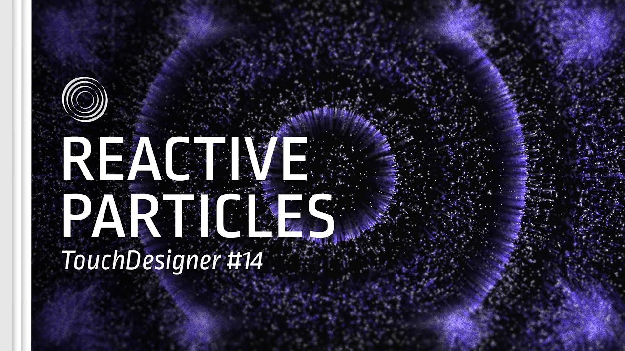 [TD Drop #14] Reactive particles – TouchDesigner Tutorial