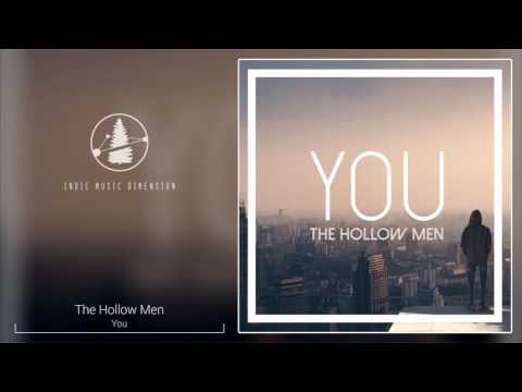 The Hollow Men - You