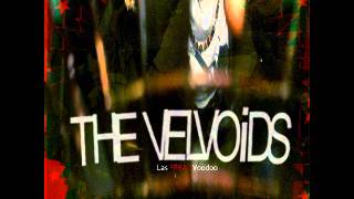 The Velvoids - Cali Fragilistic