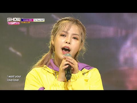 Show Champion EP.272 KHAN - INTRO+I'm Your Girl?