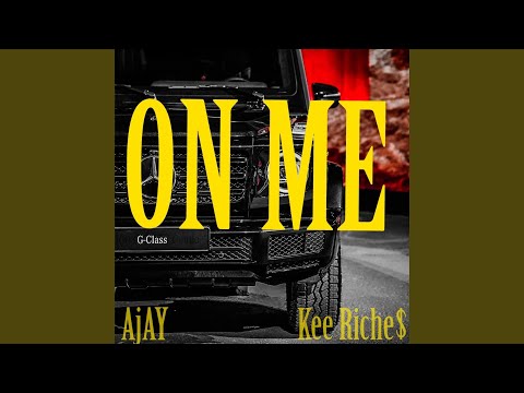 On Me (feat. Kee Riches)