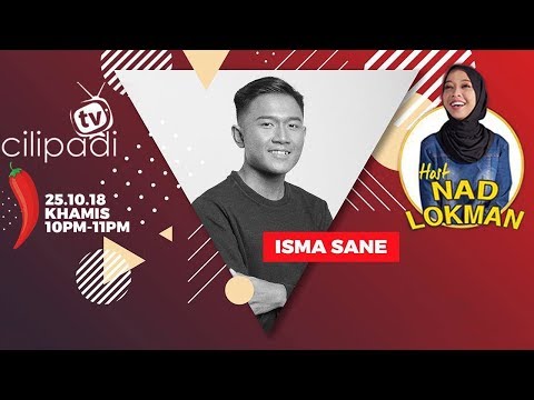 Isma Sane @ Cilipadi TV bersama Nad Lokman (25.10.2018)