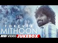 Forever Mithoon Video Jukebox Bollywood Love Songs Non Stop Hits T Series