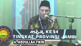 Download lagu H. ABDULLAH FIKRI || PRELIMINARY QUOTATION OF THE 54TH MTQ OF JAMBI PROVINCE IN 2025 @MUARO JAMBI mp3