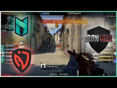 CONSOLIDATION FINAL | Nexus vs NASR | IronWar Series #1 - HiGHLiGHTS | CSGO