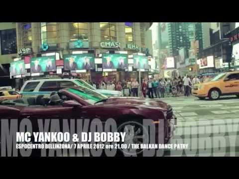 MC YANKOO & DJ BOBBY 7.04.2012 ESPOCENTRO BELLINZONA NEW PROMO for GOODSHOT EVENTS