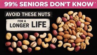 Over 65? 4 Nuts to Eat & 4 to Avoid! | Healing Grove